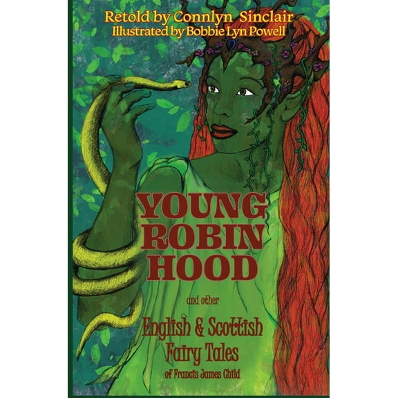 Young Robin Hood: English & Scottish Fairy Tales of Francis James Child, (Hardcover)