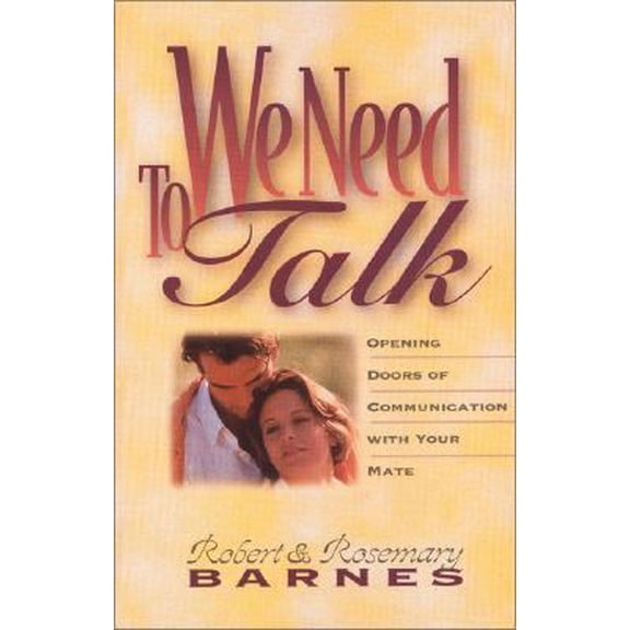 Pre-Owned We Need to Talk: Opening Doors of Communication with Your Mate (Paperback) 031020805X 9780310208051