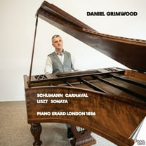 Daniel Grimwood - Schumann: Carnaval; Liszt: Sonata - Music & Performance - CD
