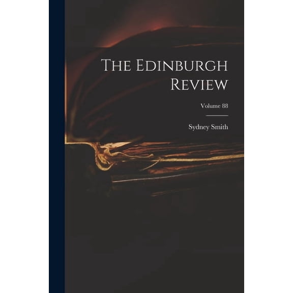 The Edinburgh Review; Volume 88, (Paperback)