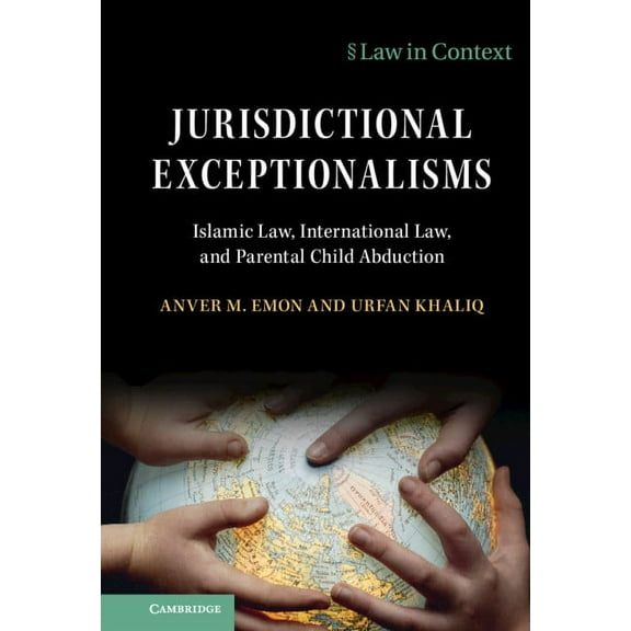 Law in Context Jurisdictional Exceptionalisms, (Hardcover)