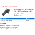 thumbnail image 2 of Thermostat Housing - Compatible with 2003 - 2015 Toyota 4Runner 4.0L V6 2004 2005 2006 2007 2008 2009 2010 2011 2012 2013 2014, 2 of 2