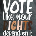 thumbnail image 3 of CafePress - VOTE Like Your Rights Depend On It T Shirt - Women's Traditional Fit Dark T-Shirt, 3 of 4