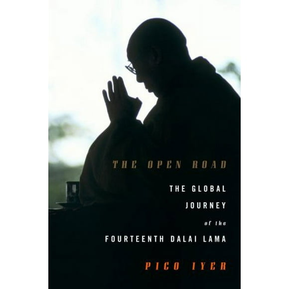 Pre-Owned The Open Road : The Global Journey of the Fourteenth Dalai Lama 9780307267603