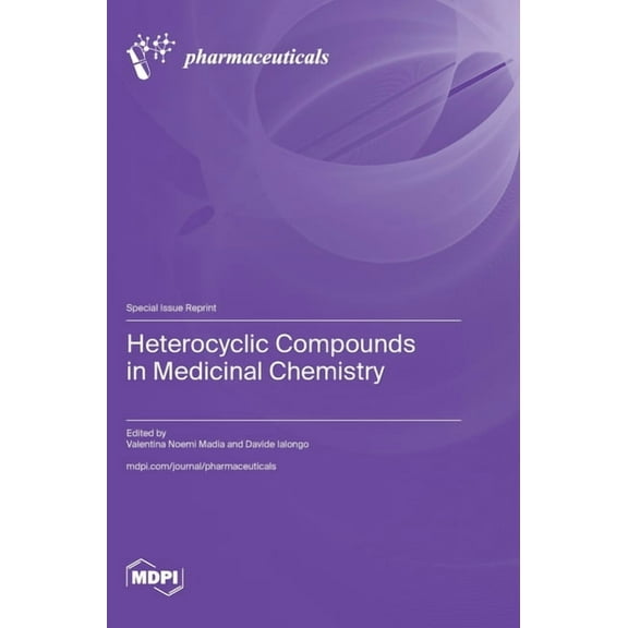 Heterocyclic Compounds in Medicinal Chemistry, (Hardcover)