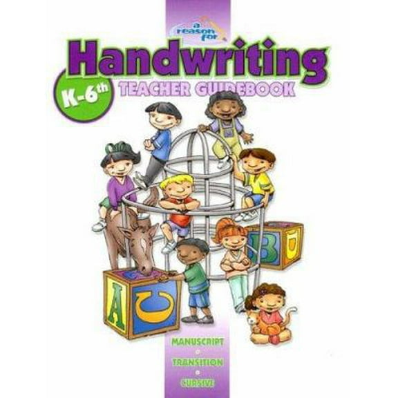 Pre-Owned Reason for Handwriting: Comprehensive Guidebook, k -6 (Paperback) 0936785810 9780936785813