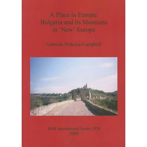 BAR International: A Place in Europe (Paperback)