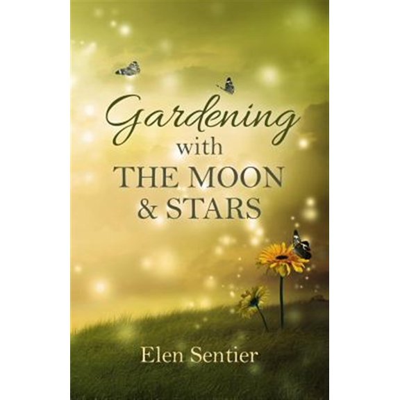 Pre-Owned Gardening with the Moon & Stars (Paperback)