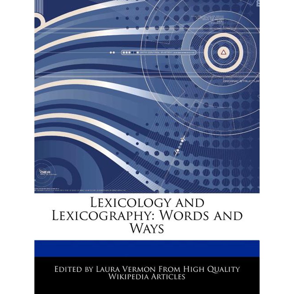 Lexicology And Lexicography Words And Ways (Paperback)