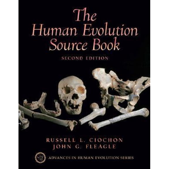 Pre-Owned Human Evolution Source Book (Advances in Human Evolution) (Paperback) 0130329819 9780130329813