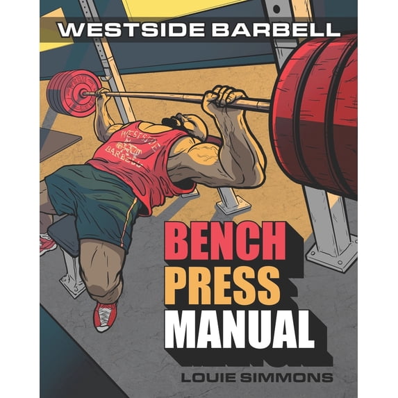 Pre-Owned The Westside Barbell Conjugate Method by The Westside Barbell Bench Press Manual, (Paperback)