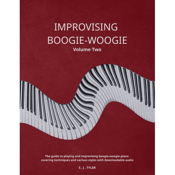 Improvising Boogie-Woogie Volume Two, (Paperback)
