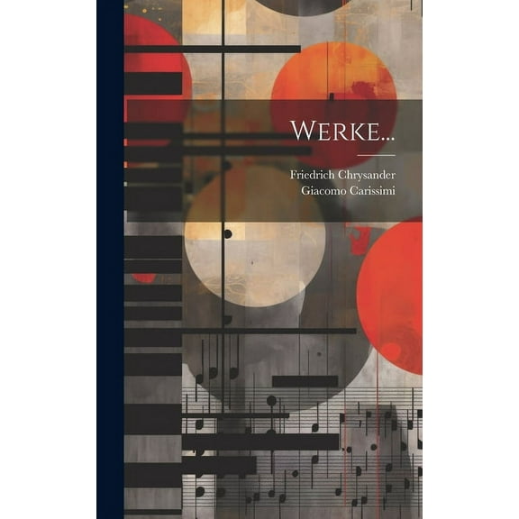 Werke... (Hardcover)