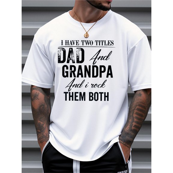 Men's "I Have Two Titles: Dad and Grandpa" T-Shirt- A Fun Gift for Grandpa on Father's Day, a Comfortable and Casual Short-sleeve T-shirt with the Names of the Grandchildren Printed on It,
