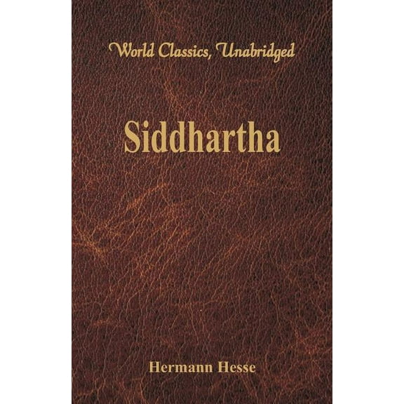 Siddhartha (World Classics, Unabridged), (Paperback)