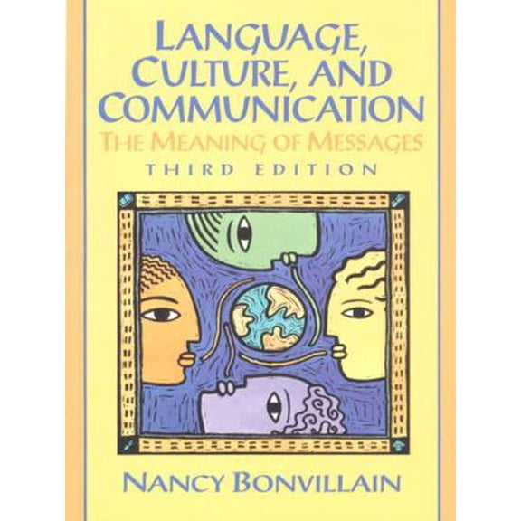 Pre-Owned Language, Culture, and Communication: The Meaning of Messages (3rd Edition) (Paperback) 0130104299 9780130104298
