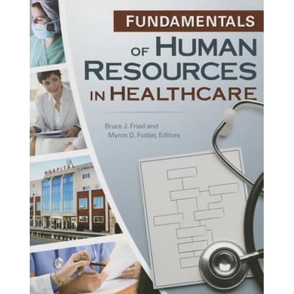 Pre-Owned Fundamentals of Human Resources in Healthcare (Gateway to Healthcare Management)