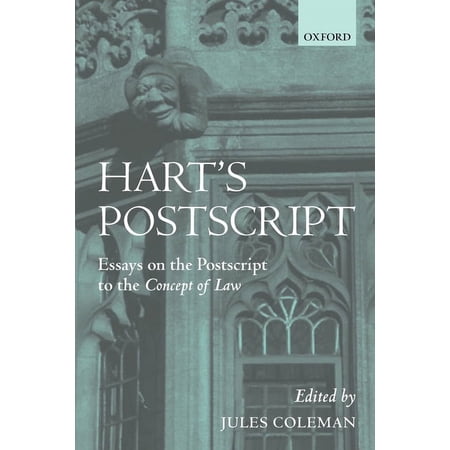 Hart s PostScript: Essays on the PostScript to the Concept of Law (Paperback)