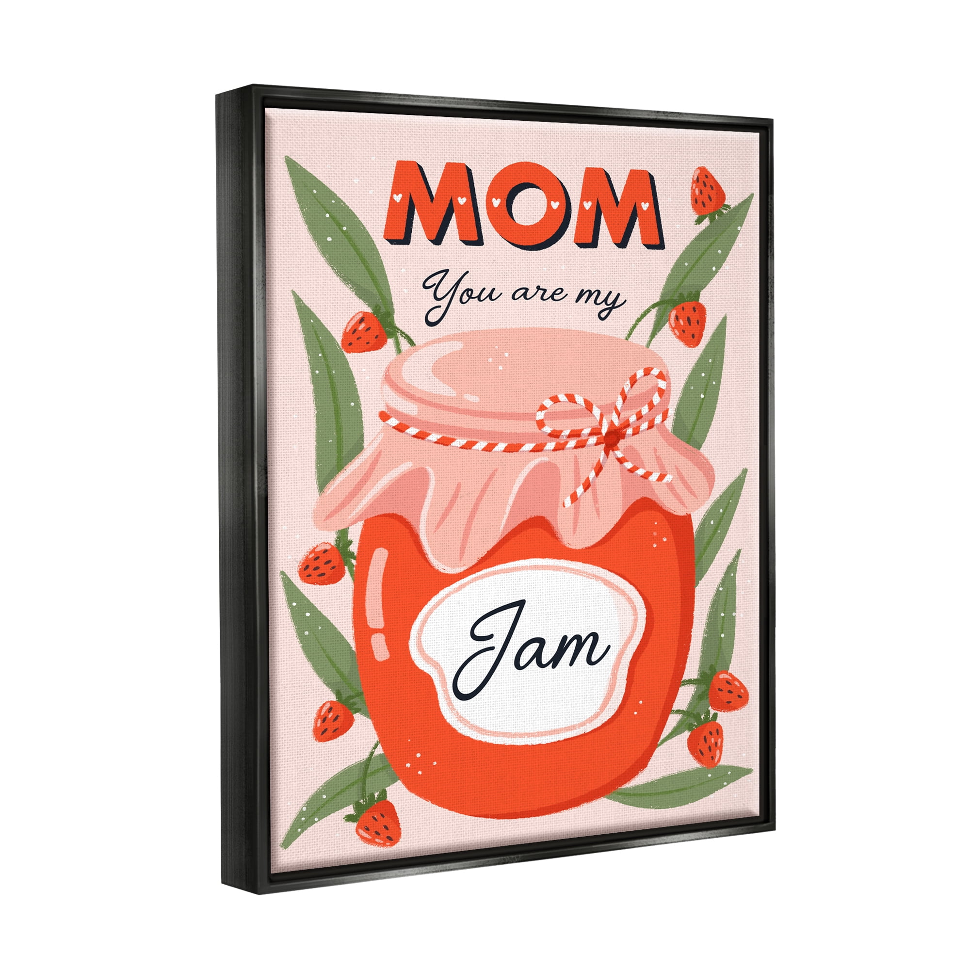Stupell Industries You Are My Jam Mother's Day Holiday Painting Black Floater Framed Art Print Wall Art