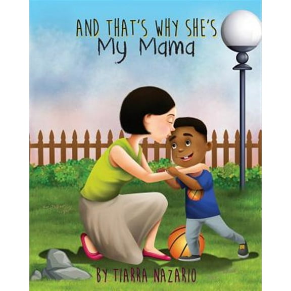 Pre-Owned And That's Why She's My Mama (Paperback) 0692045635 9780692045633