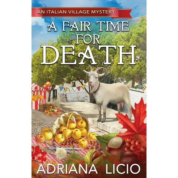 An Italian Village Mystery A Fair Time For Death, Book 2, (Paperback)