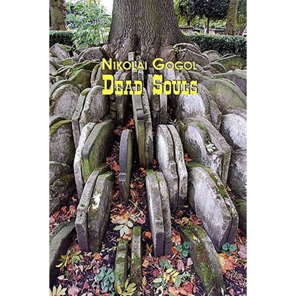 Pre-Owned Russian Classics in Russian and English: Dead Souls by Nikolai Gogol (Dual-Language Book) (Paperback) by Nikolai Vasil'evich Gogol, Mr. Alexander Vassiliev