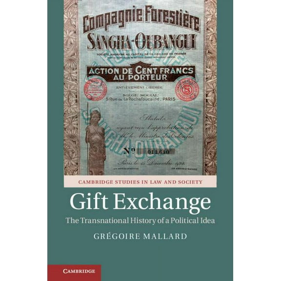 Cambridge Studies in Law and Society Gift Exchange, (Hardcover)