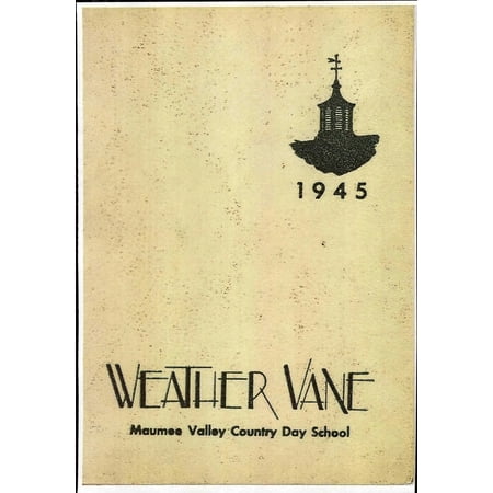 (Custom Reprint) Yearbook: 1945 Maumee Valley Country Day High School - Weather Vane Yearbook (Toledo, OH)
