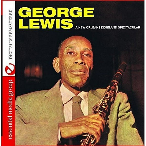 George Lewis - A New Orleans Dixieland Spectacular - Music & Performance - CD