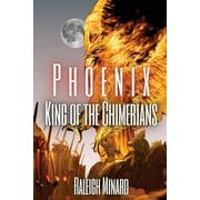 Phoenix : King of the Chimerians (Paperback)