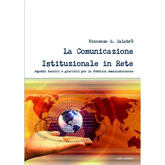La Comunicazione Istituzionale in Rete, (Paperback)