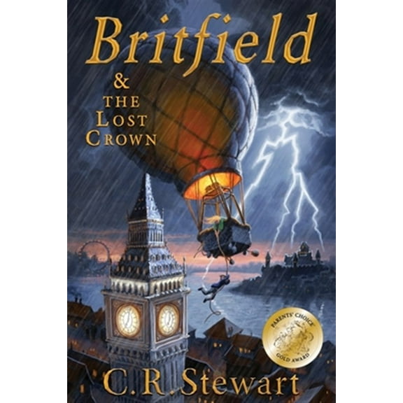Pre-Owned Britfield and The Lost Crown: (Britfield Series, Book I) (Paperback) 1732961212 9781732961210