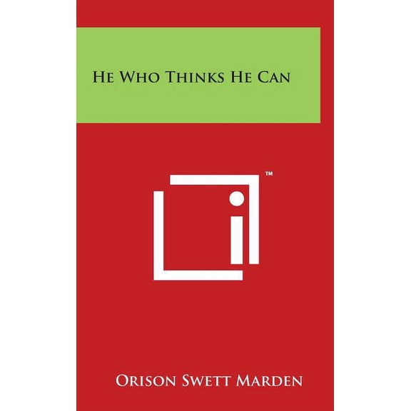 He Who Thinks He Can
