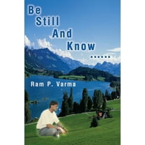 Be Still and Know...... (Paperback)