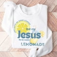 thumbnail image 5 of Life Gave Me Some Lemons But My Jesus Makes Lemonade Sweatshirt – Cute Christian Faith Sweater, God’s Got My Back, Inspirational Unisex Gift, 5 of 7