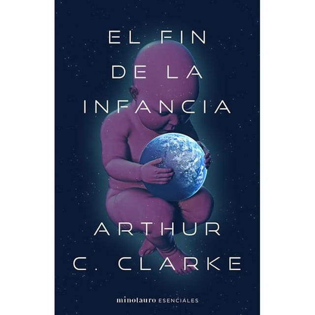 El Fin De La Infancia Minotauro 9786070781490