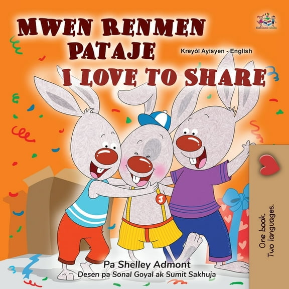 Haitian Creole English Bilingual Collect I Love to Share (Haitian Creole English Bilingual Book for Kids), (Paperback)