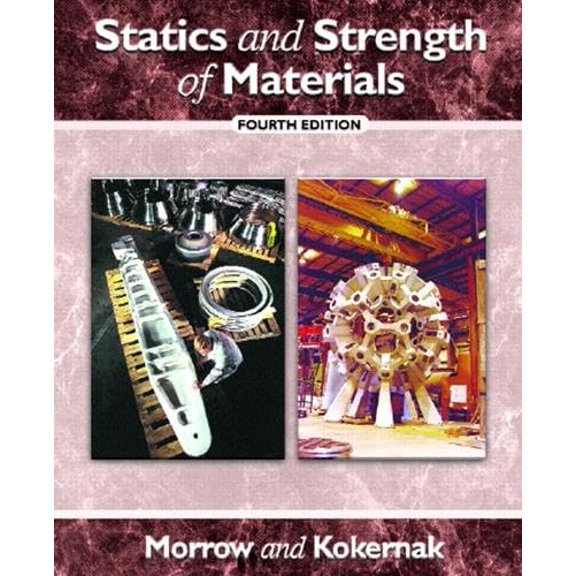 Pre-Owned Statics and Strength of Materials (Hardcover) 0130272647 9780130272645