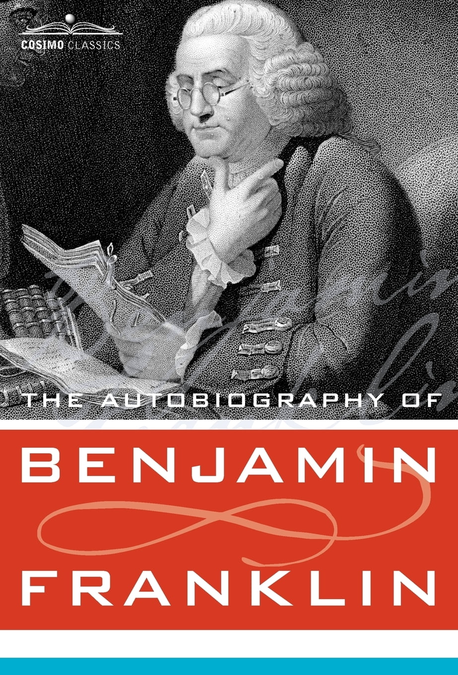 William Franklins The Autobiography Of Benjamin Franklin
