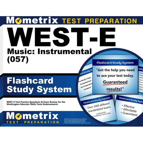 West-E Music: Instrumental (057) Flashcard Study System : West-E Test Practice Questions & Exam Review for the Washington Educator Skills Tests-Endorsements (Cards)