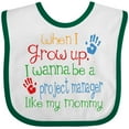 thumbnail image 3 of Inktastic Project Manager Like Mommy Boys or Girls Baby Bib, 3 of 4