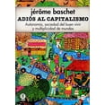 thumbnail image 1 of Adiós al capitalismo NED ediciones 9788494277481, 1 of 2