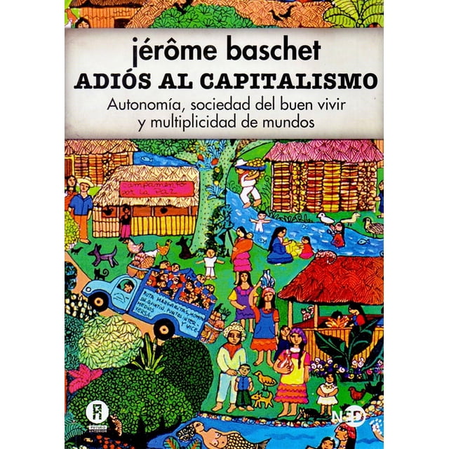 Adiós al capitalismo NED ediciones 9788494277481