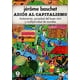 thumbnail image 1 of Adiós al capitalismo NED ediciones 9788494277481, 1 of 2