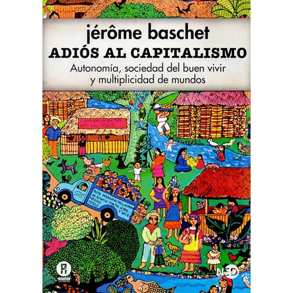 Adiós al capitalismo NED ediciones 9788494277481