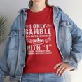 thumbnail image 7 of I Only Gamble On Days That End In T Shirt - Funny Gambling Gift - ID: 1627, 7 of 7