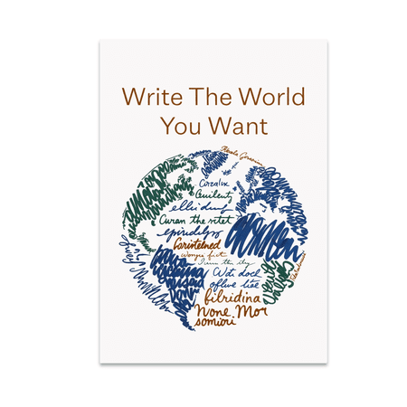 Write The World You Want Poster Art - Home Decor Enthusiast - 13x19 Poster Print
