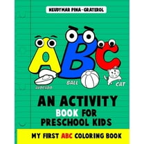 An Activity Book for Preschool Kids. My First ABC Coloring Book. (Paperback)