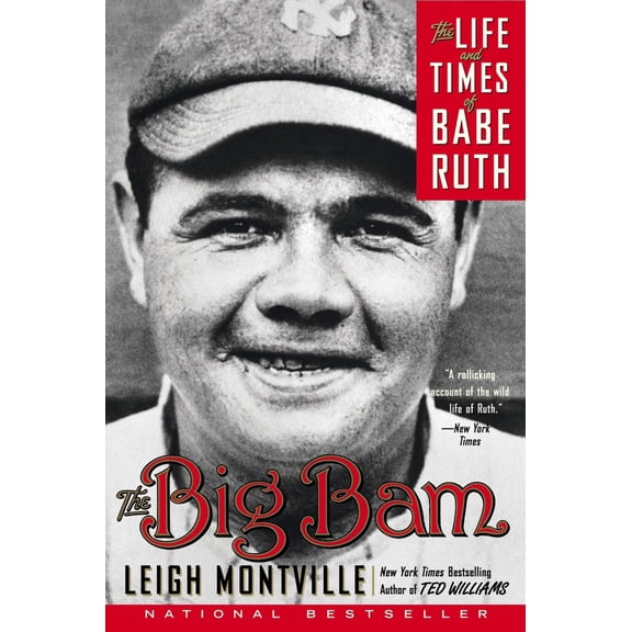 Pre-Owned The Big Bam: The Life and Times of Babe Ruth (Paperback) 0767919718 9780767919715
