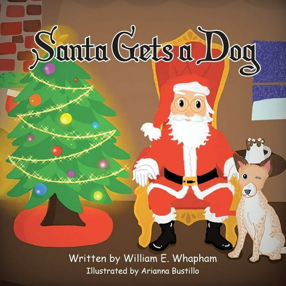 Santa Gets a Dog, (Paperback)